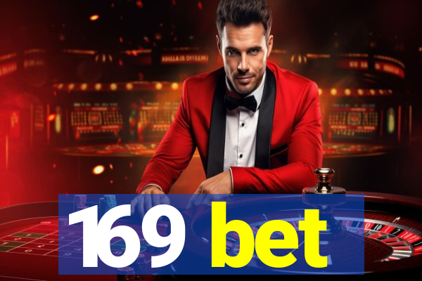 169 bet
