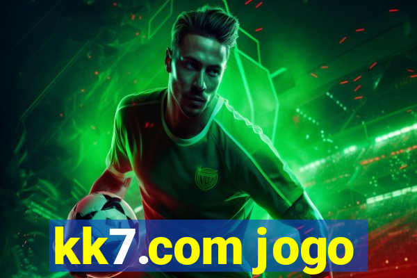 kk7.com jogo