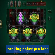 ranking poker pro labs