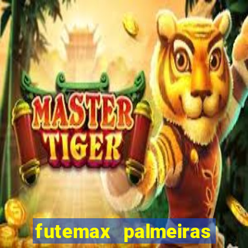 futemax palmeiras ao vivo