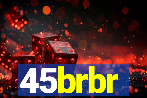 45brbr