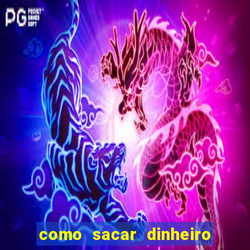 como sacar dinheiro no slots 777