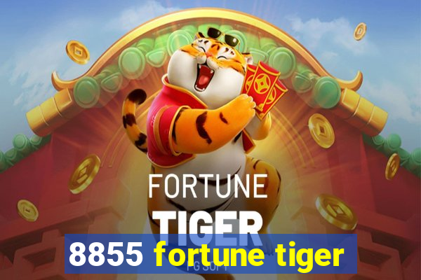 8855 fortune tiger