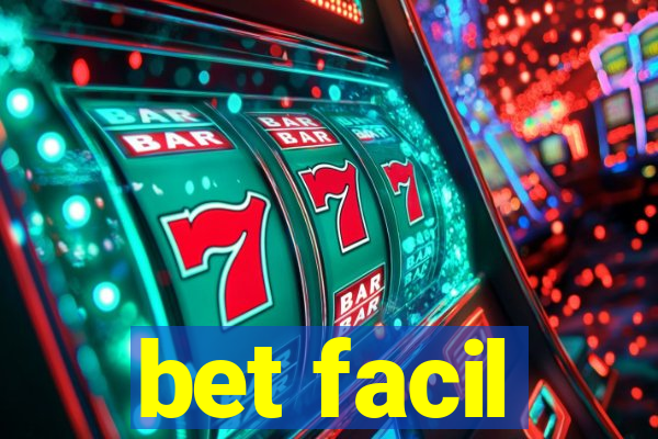 bet facil