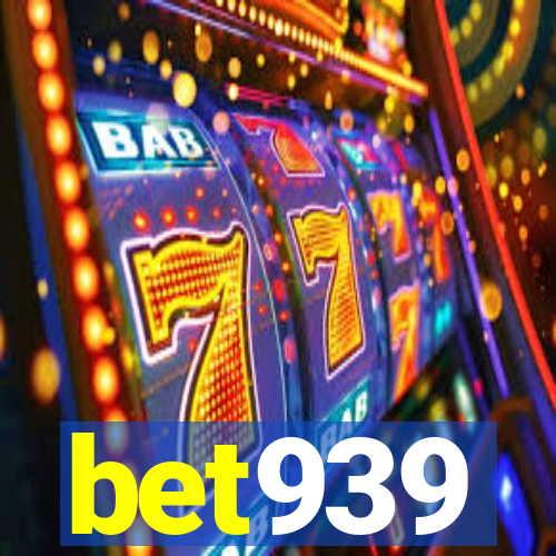 bet939