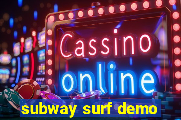 subway surf demo