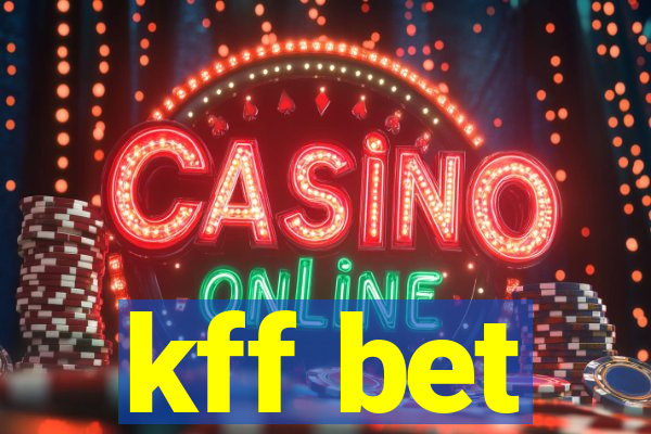 kff bet