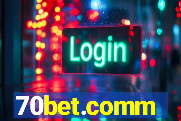 70bet.comm