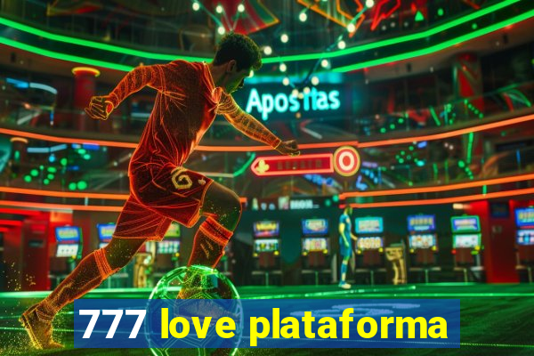 777 love plataforma