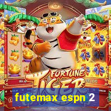 futemax espn 2