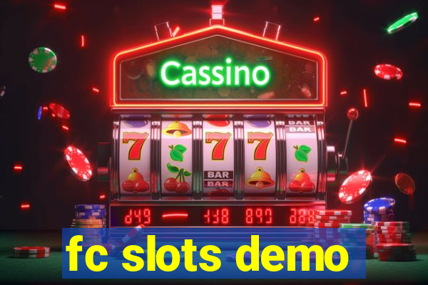 fc slots demo