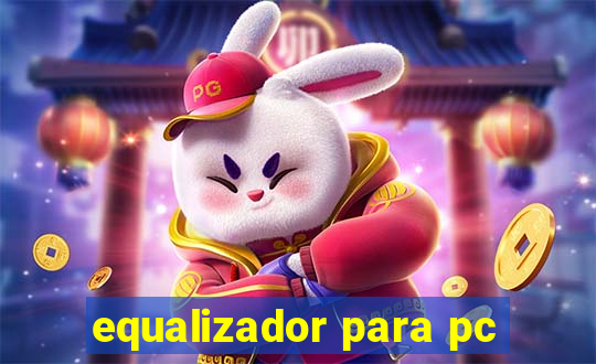 equalizador para pc