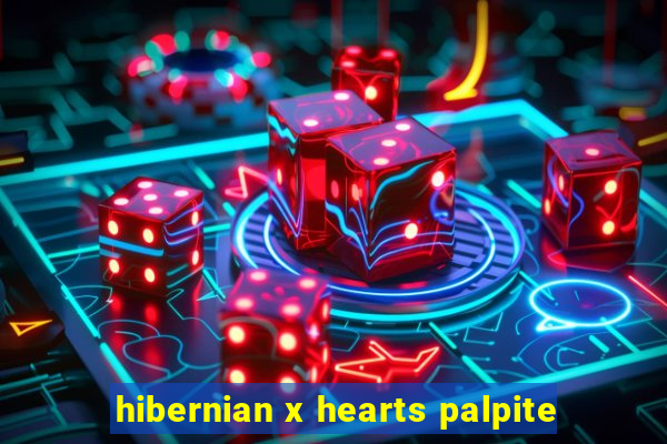 hibernian x hearts palpite