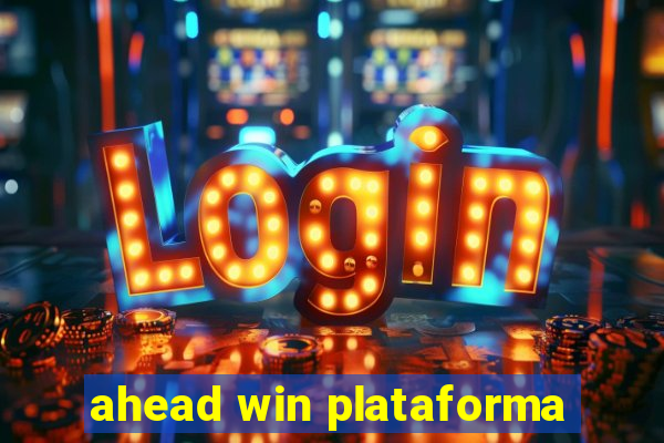 ahead win plataforma