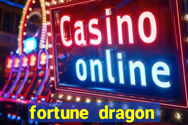 fortune dragon horários pagantes