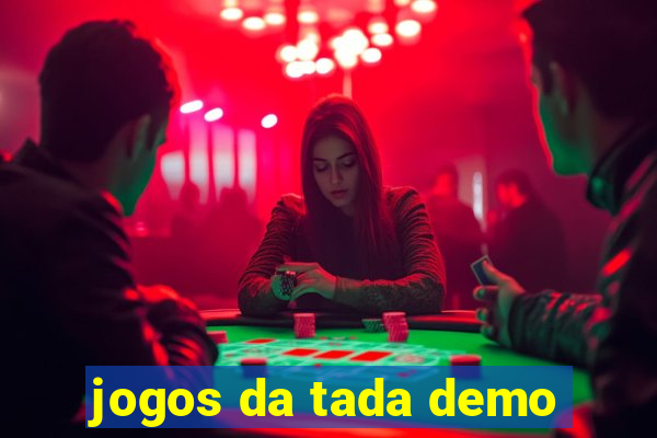 jogos da tada demo