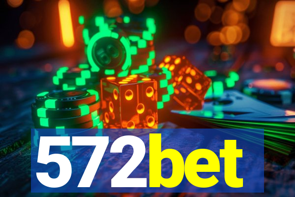572bet