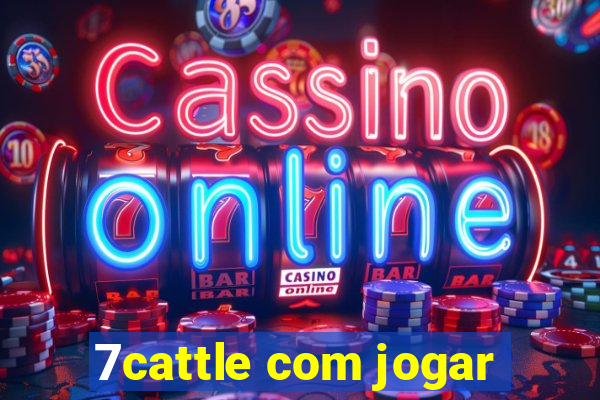 7cattle com jogar