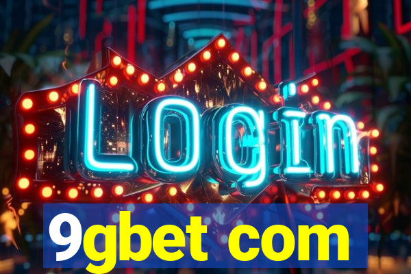 9gbet com