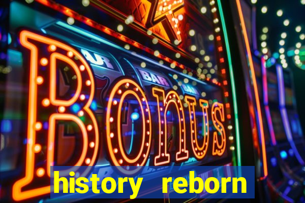 history reborn remover carta
