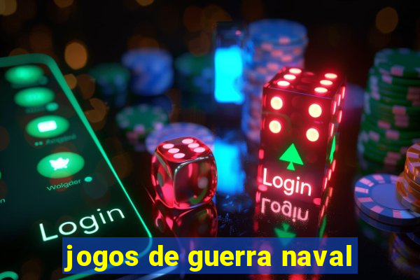 jogos de guerra naval