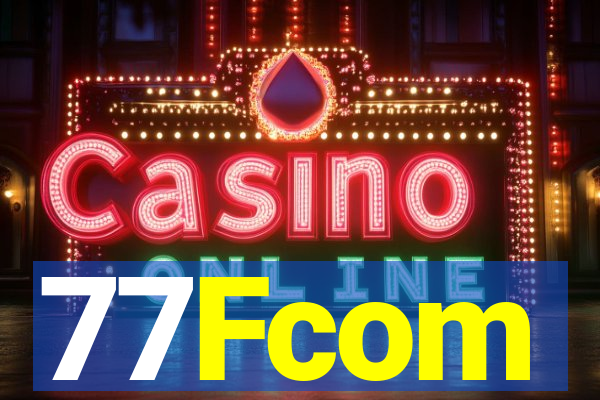 77Fcom