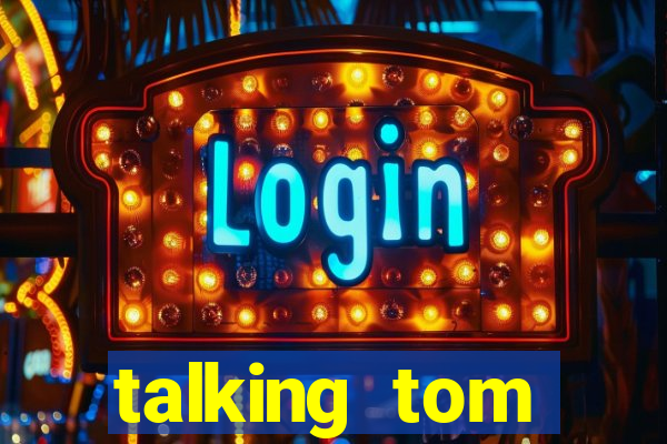 talking tom dinheiro infinito