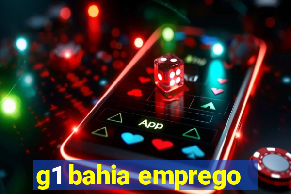 g1 bahia emprego