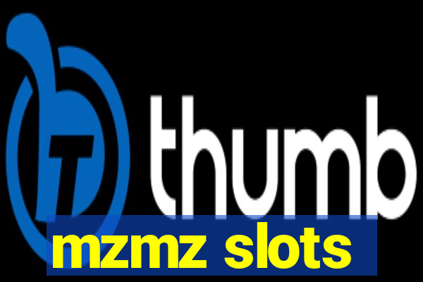 mzmz slots