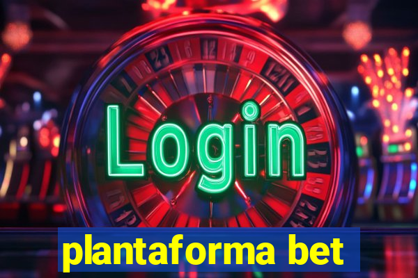 plantaforma bet