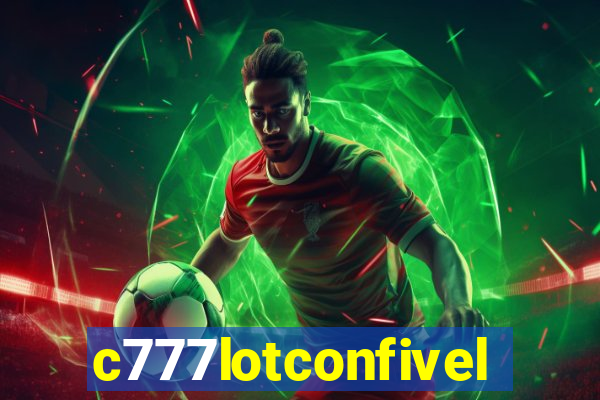 c777lotconfivel