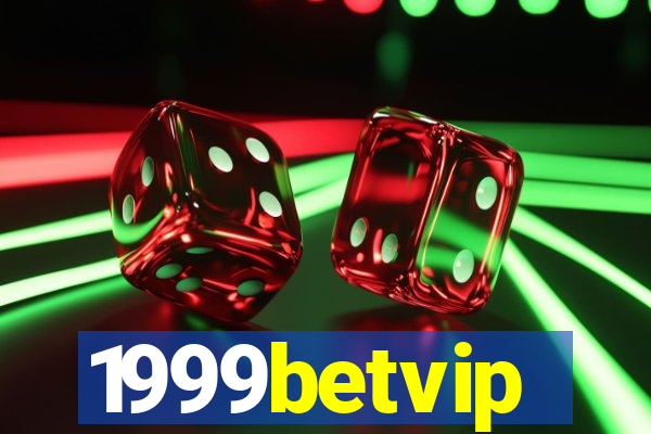1999betvip