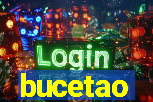bucetao