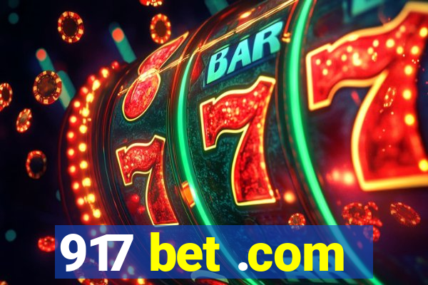 917 bet .com