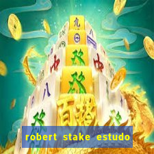 robert stake estudo de caso
