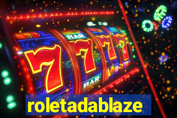 roletadablaze
