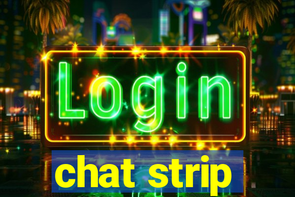 chat strip