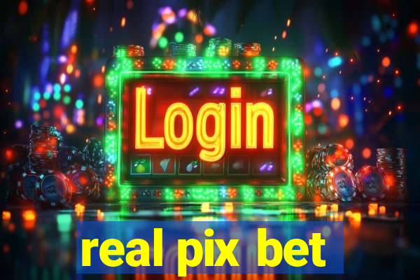 real pix bet