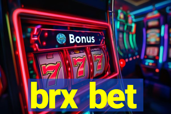 brx bet