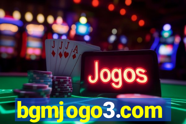 bgmjogo3.com