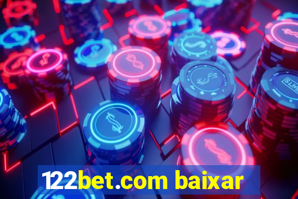 122bet.com baixar