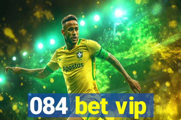 084 bet vip