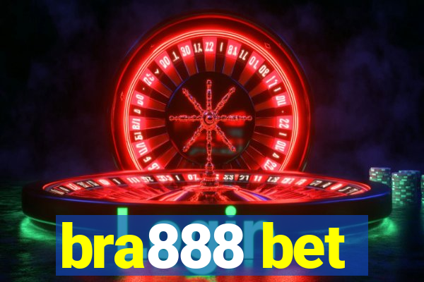 bra888 bet