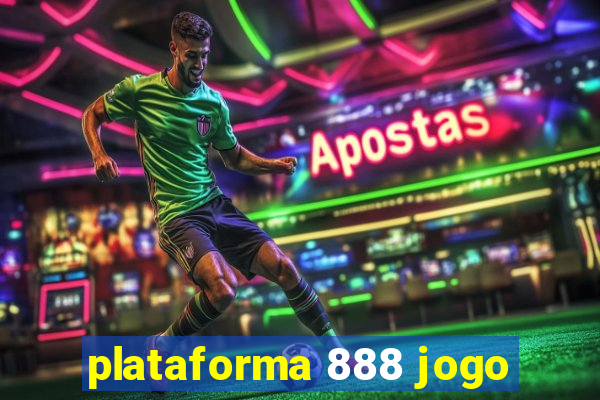 plataforma 888 jogo