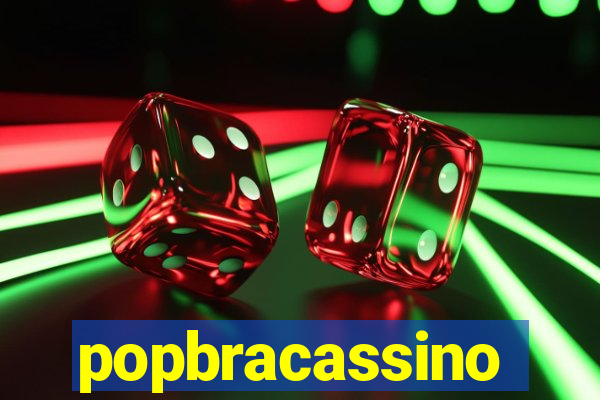 popbracassino