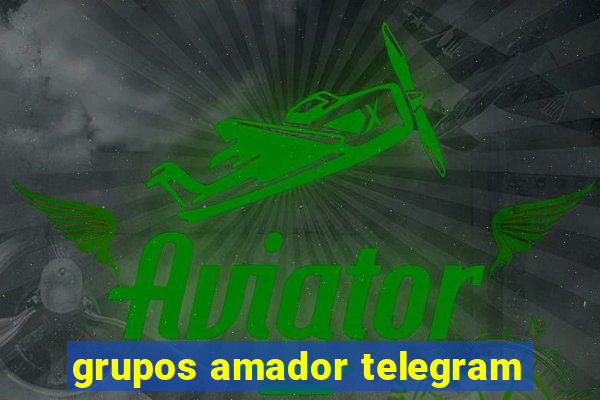 grupos amador telegram