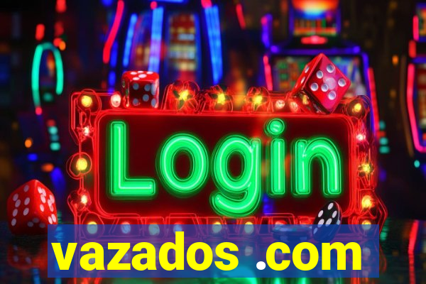 vazados .com