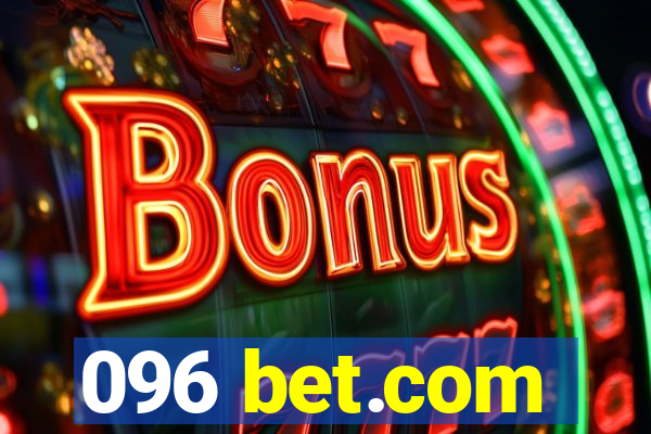 096 bet.com