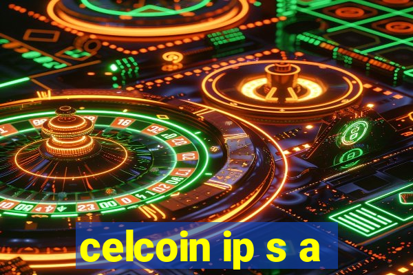 celcoin ip s a