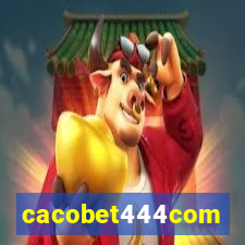 cacobet444com